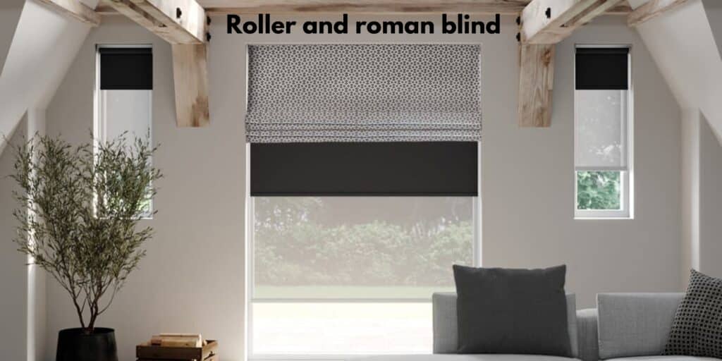 Roller blinds and roman blinds 
